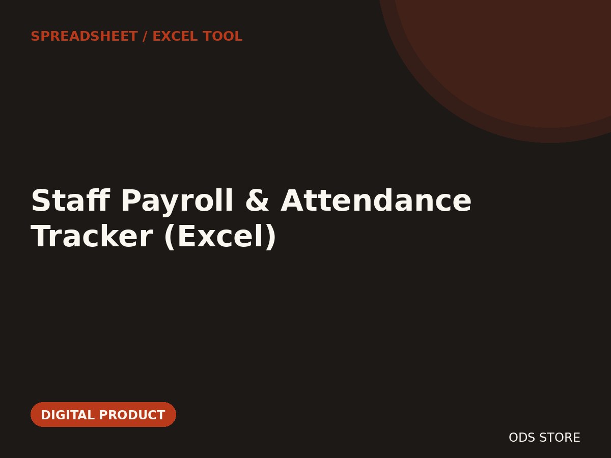 Staff Payroll & Attendance Tracker (Excel)