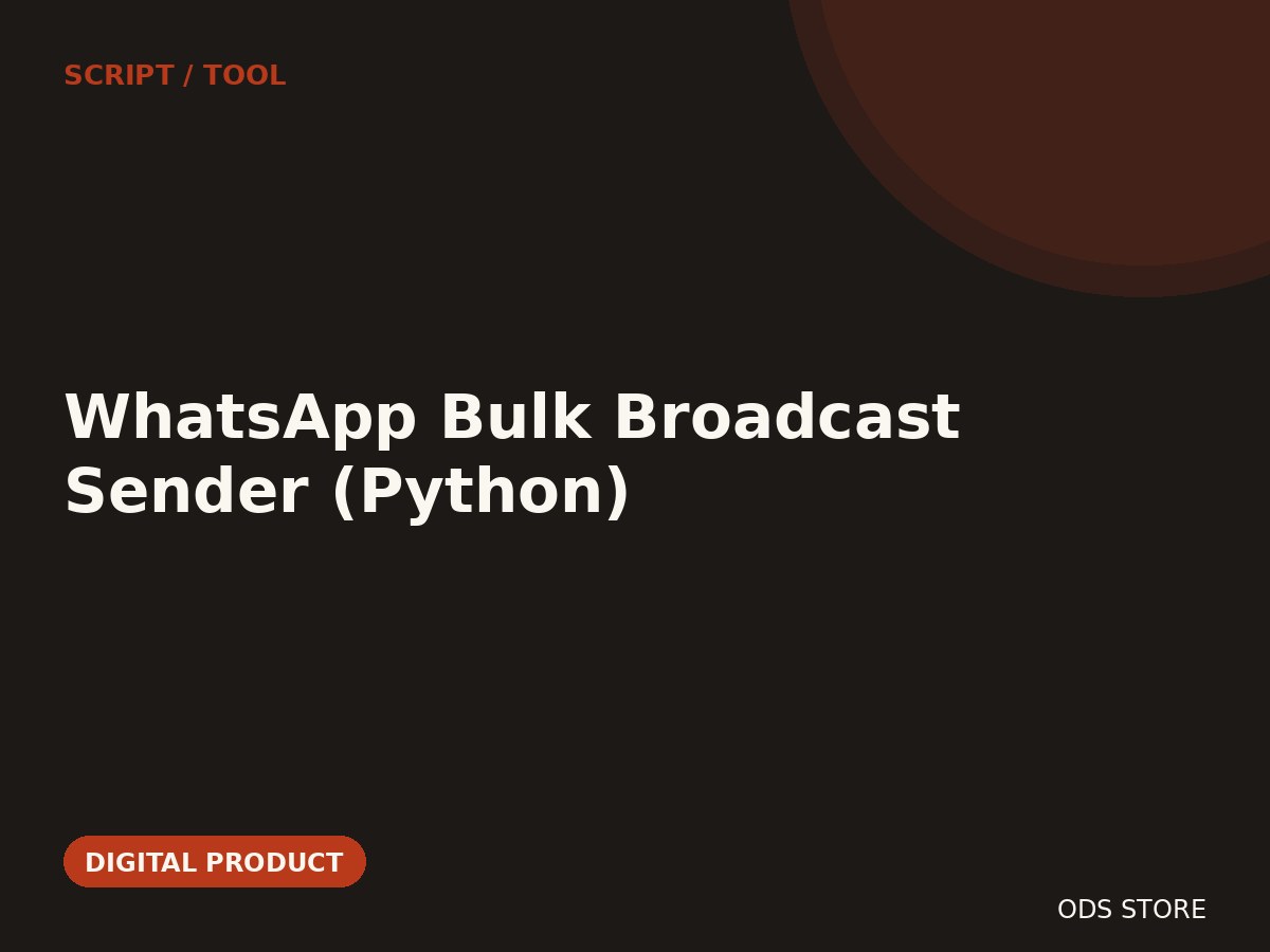 WhatsApp Bulk Broadcast Sender (Python)